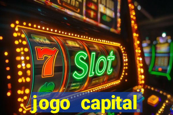 jogo capital download mobile